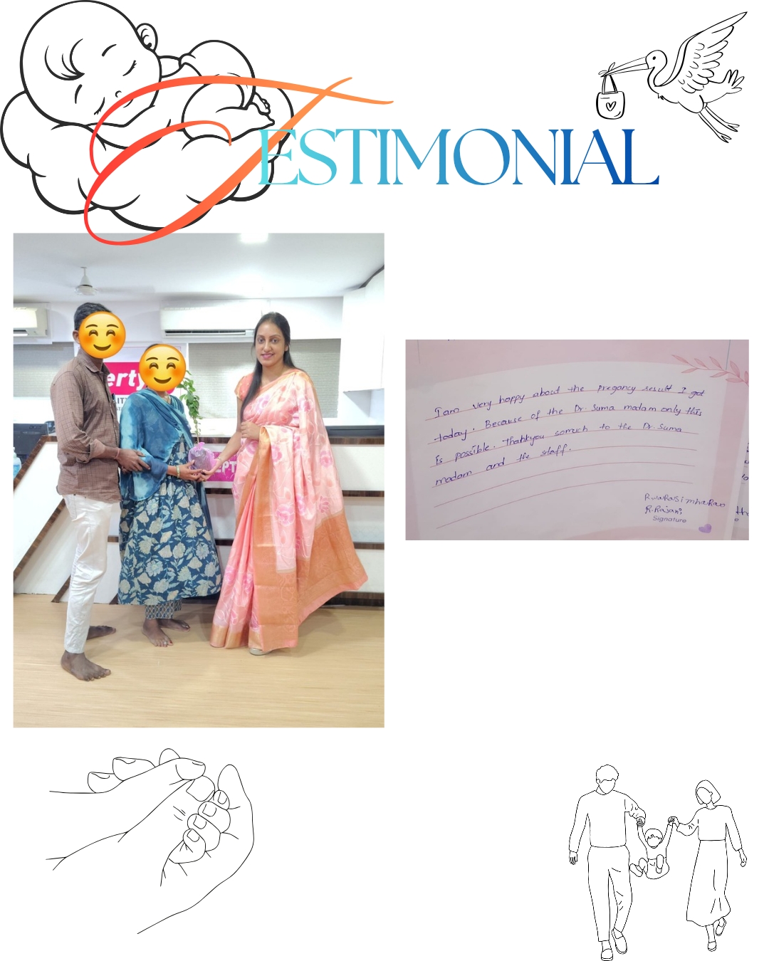 I am very happy about the pregnancy result I got today. Because of the Dr. Suma madam only this is possible. Thankyou so much to the Dr. Suma madam and the staff.